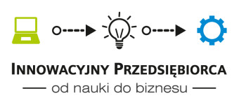 Innowacyjny przedsiębiorca - od nauki do biznesu